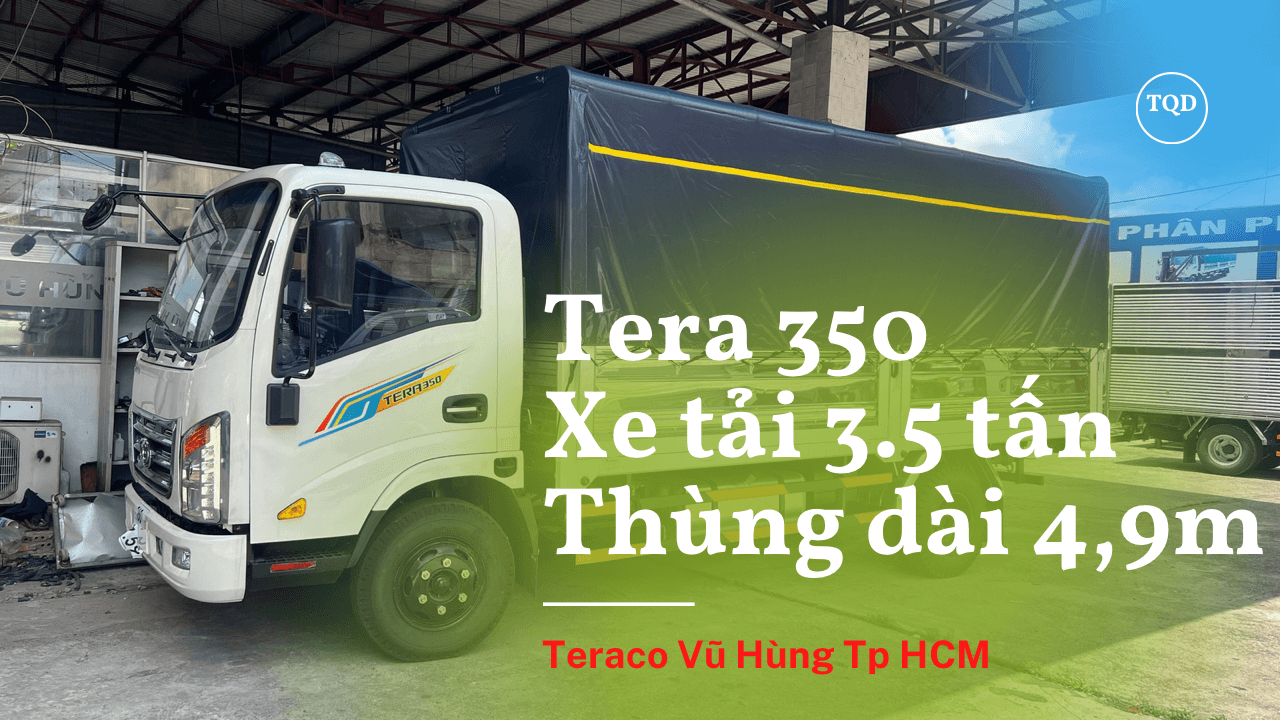 Xe tải 3.5 tấn Tera350